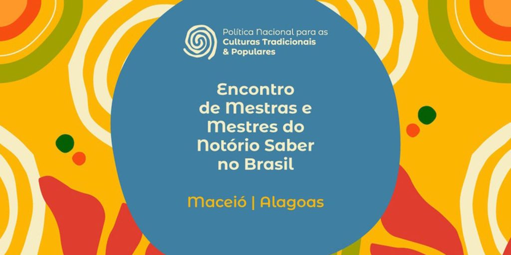 Maceió sedia encontro nacional de mestras e mestres do Notório Saber com mais de 300 participantes