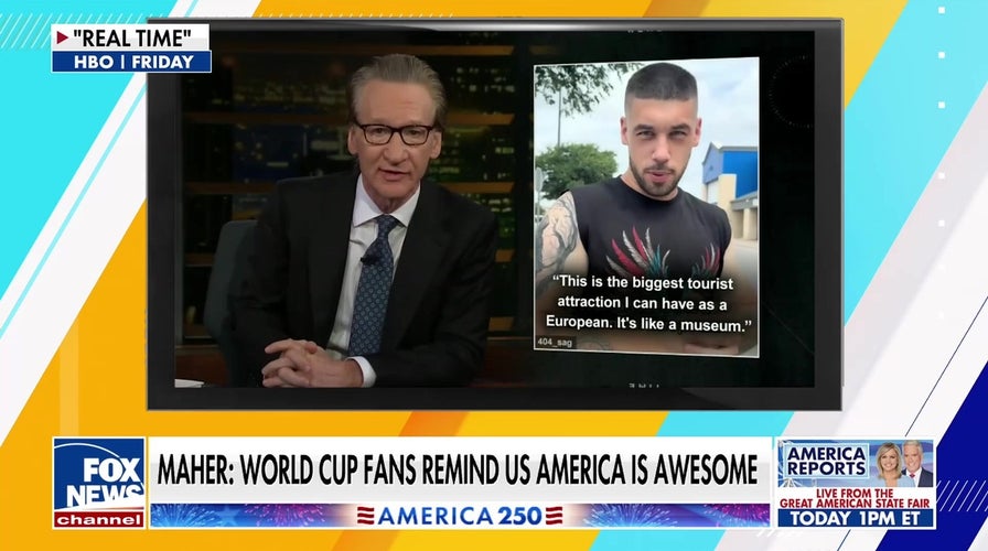 Bill Maher: World Cup fans remind us America is awesome