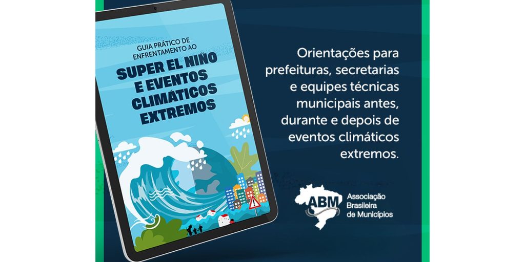 ABM lança guia para prefeituras se prepararem para El Niño de intensidade muito forte