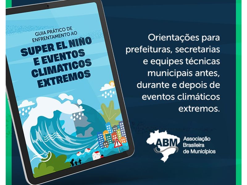 ABM lança guia para prefeituras se prepararem para El Niño de intensidade muito forte