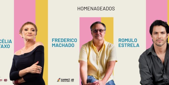 Guarnicê 2026: festival de cinema homenageia Frederico Machado, Rômulo Estrela e Marcélia Cartaxo