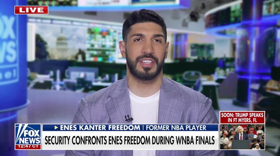 Enes Kanter Freedom says he was treated like a ‘criminal’ at WNBA game